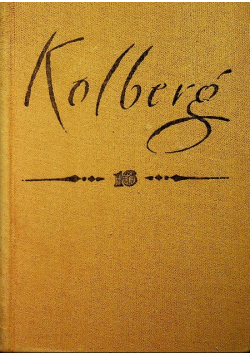 Kolberg Dzieła wszystkie Tom 16 Reprint z 1883 r.