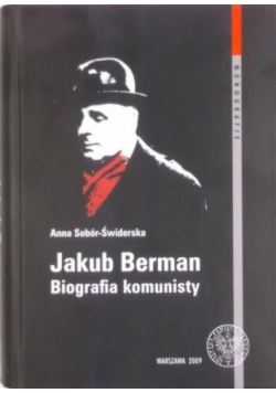 Jakub Berman Biografia komunisty