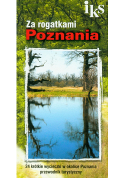 Za rogatkami Poznania