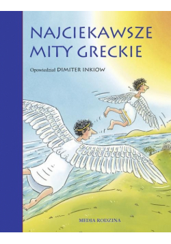 Inkiow Dimiter - Najciekawsze mity greckie