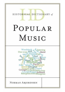 Historical Dictionary of Popular Music