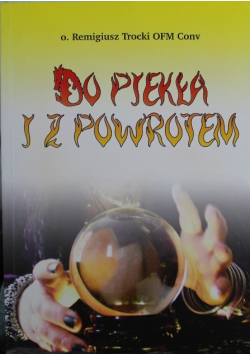 Do piekła i z powrotem