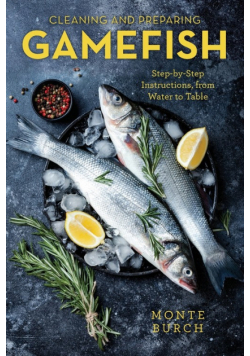 Cleaning and Preparing Gamefish