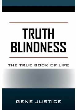 Truth Blindness