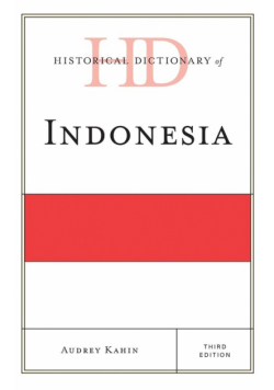 Historical Dictionary of Indonesia, Third Edition