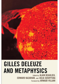 Gilles Deleuze and Metaphysics