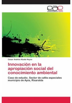 Innovación en la apropiación social del conocimiento ambiental