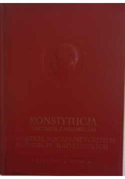 Konstytucja (Ustawa zasadnicza) Związku Socjalistycznych Republik Radzieckich
