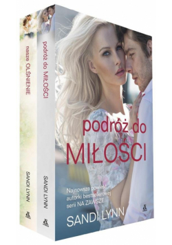 Podróż do miłości / Nasze olśnienie