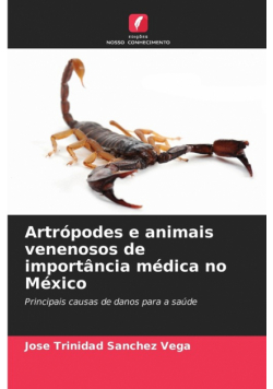 Artrópodes e animais venenosos de importância médica no México