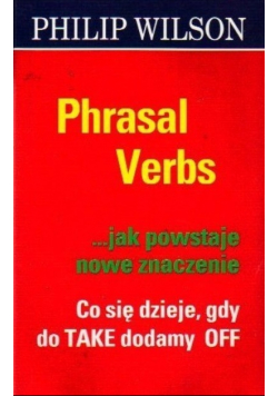 Phrasal Verbs  jak powstaje nowe znaczenie