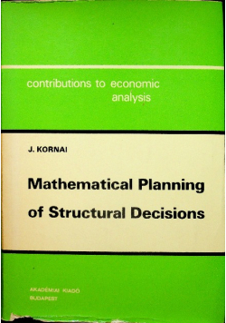 Mathematical planning of Structural Decisions