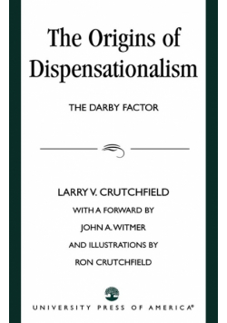 The Origins of Dispensationalism