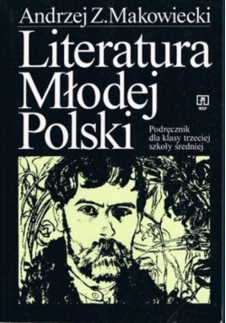 Literatura Młodej Polski Podręcznik dla klasy 3 szkoły średniej