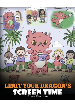 Limit Your Dragon's Screen Time