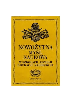 Nowożytna myśl naukowa w szkołach Komisji Edukacji Narodowej