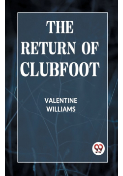 The Return of Clubfoot