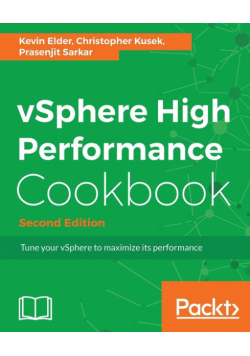 vSphere High Performance Cookbook - Second Edition
