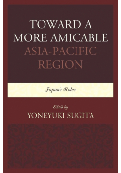 Toward a More Amicable Asia-Pacific Region