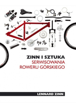 Zinn i sztuka serwisowania roweru górskiego