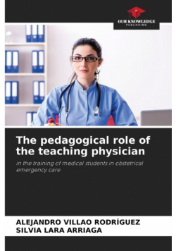 The pedagogical role of the teaching physician