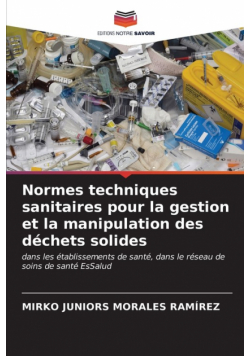 Normes techniques sanitaires pour la gestion et la manipulation des déchets solides