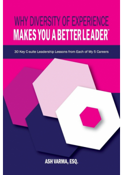 Why Diversity of Experience Makes You a Better Leader℠