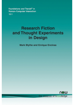 Research Fiction and Thought Experiments in Design