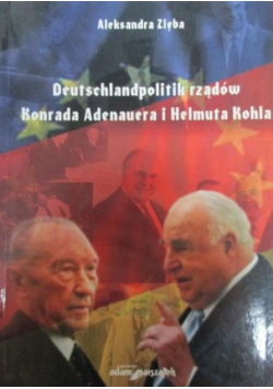 Deutschlandpolitik rządów Konrada Adenauera i Helmunta Kohla