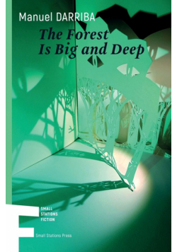 The Forest Is Big and Deep