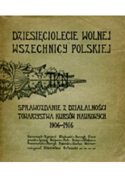 Dziesięciolecie wolnej wszechnicy polskiej 1917 r.