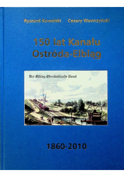150 lat kanału Ostróda - Elbląg