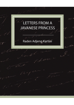 Letters from a Javanese Princess