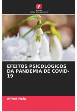 Efeitos Psicológicos Da Pandemia De Covid-19