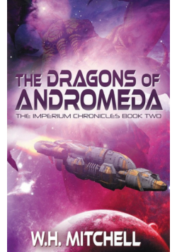 The Dragons of Andromeda (Imperium Chronicles, Book 2)