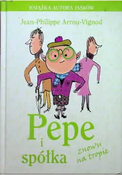Pepe i spółka Znowu na tropie