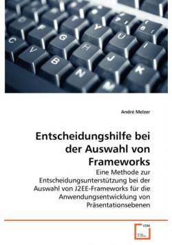 Entscheidungshilfe bei der Auswahl von Frameworks