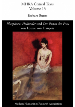 'Phosphorus Hollunder' und 'Der Posten Der Frau' Von Louise Von François