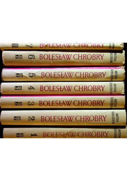 Bolesław Chrobry Tom 1 do 7
