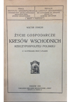 Życie gospodarcze kresów wschodnich Rzeczypospolitej Polskiej 1929 r.