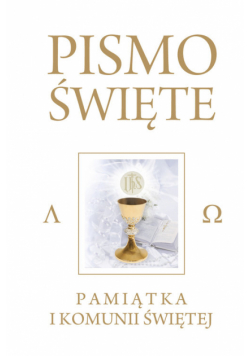 Pismo Święte Starego i Nowego Testamentu Białe Pamiątka I Komunia Świętej