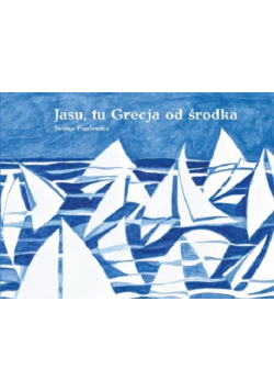 Jasu tu Grecja od środka