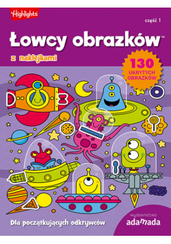 Łowcy obrazków Dla początkujących Część 1