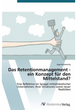 Das Retentionmanagement - ein Konzept für den Mittelstand?