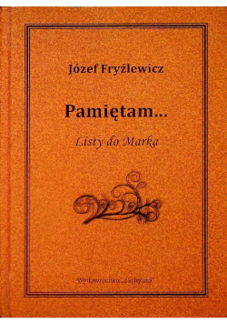 Pamiętam listy do Marka