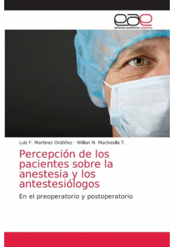 Percepción de los pacientes sobre la anestesia y los antestesiólogos