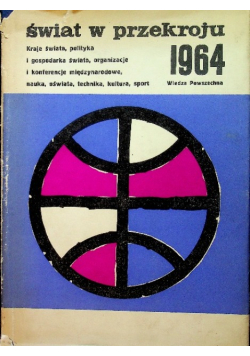 Świat w przekroju 1964