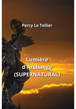 Lumière d'Archange (SUPERNATURAL)
