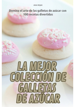 La Mejor Colección De Galletas De Azúcar