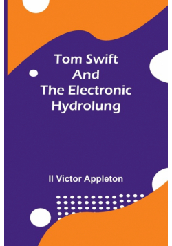 Tom Swift and the Electronic Hydrolung